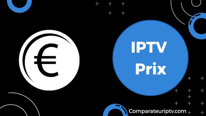 Découverte du coût moyen d'un abonnement IPTV : ce que vous devez savoir