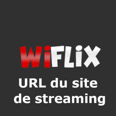 nouvelle-adresse-du-site-de-streaming-wiflix-en-2022.jpg